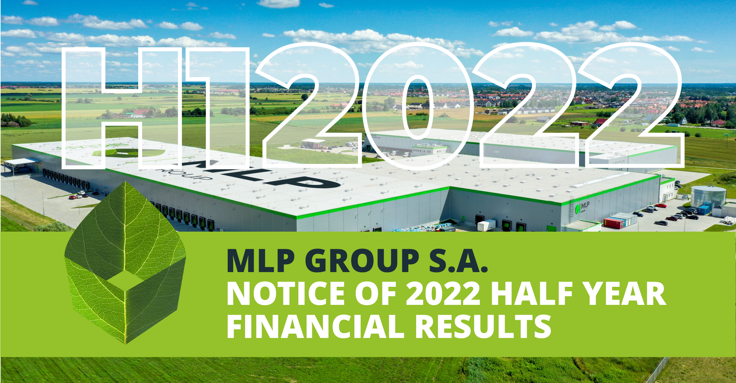 MLP GROUP S.A. NOTICE OF 2022 HALF YEAR FINANCIAL RESULTS